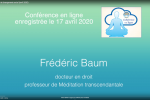 conférence de F. Baum enregistrée en avril 2020